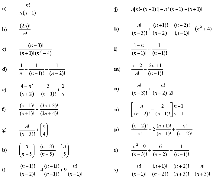 Math Exercises & Math Problems Factorials and Combinatorial Expressions